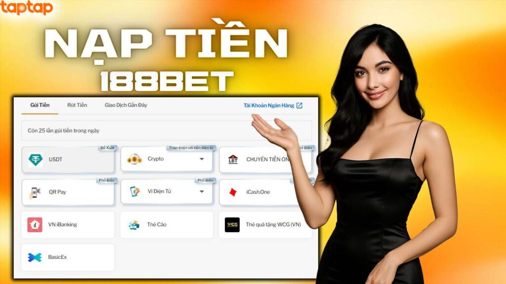 Hướng Dẫn Nạp Tiền 188bet